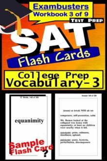 SAT Test Prep College Prep Vocabulary 3 Review--Exambusters Flash Cards--Workbook 3 of 9 : SAT Exam Study Guide