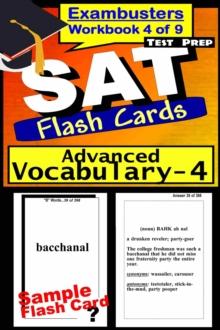 SAT Test Prep Advanced Vocabulary 4 Review--Exambusters Flash Cards--Workbook 4 of 9 : SAT Exam Study Guide