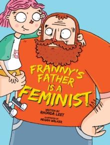 Franny's Father Is A Feminist