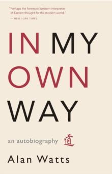 In My Own Way : An Autobiography