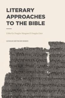 Literary Approaches to the Bible