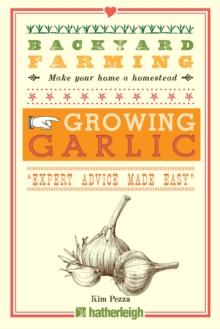 Backyard Farming: Growing Garlic