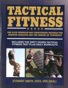 Tactical Fitness : Workouts for the Heroes of Tomorrow