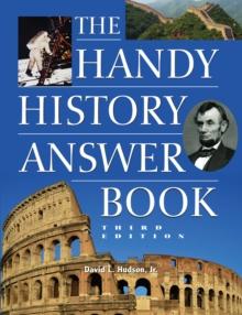 The Handy History Answer Book