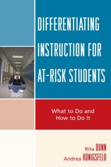 Differentiating Instruction for At-Risk Students : What to Do and How to Do It