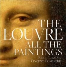 The Louvre: All The Paintings