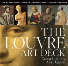 The Louvre Art Deck : 100 Masterpieces from the World's Most Popular Museum