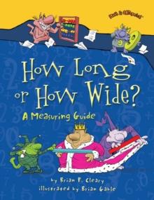 How Long or How Wide? : A Measuring Guide