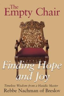 The Empty Chair : Finding Hope and Joy