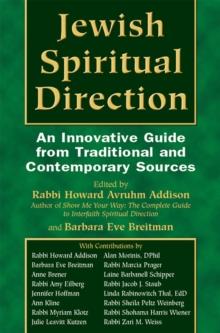 Jewish Spiritual Direction : An Innovative Guide from Traditional and Contemporary Sources