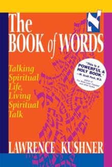 The Book of Words : Talking Spiritual Life, Living Spiritual Talk