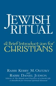 Jewish Ritual : A Brief Introduction for Christians