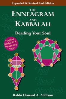 The Enneagram and Kabbalah (2nd Edition) : Reading Your Soul