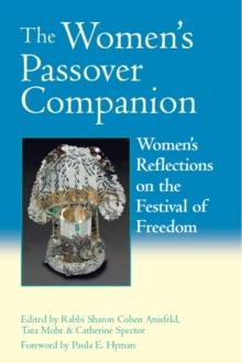 The Women's Passover Companion : Women's Reflections on the Festival of Freedom