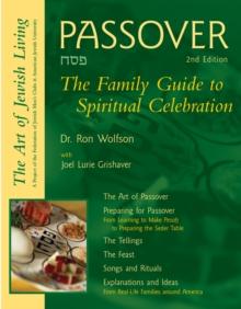 Passover (2nd Edition) : The Family Guide to Spiritual Celebration