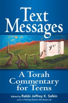 Text Messages : A Torah Commentary for Teens