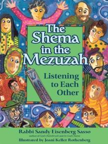 The Shema in the Mezuzah : Listening to Each Other