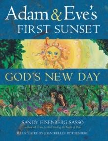 Adam & Eve's First Sunset : God's New Day