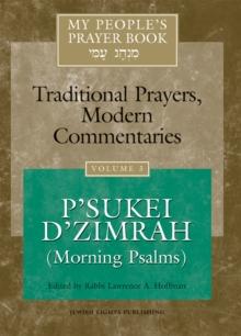 My People's Prayer Book Vol 3 : P'sukei D'zimrah (Morning Psalms)