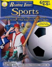 Reading Tutor, Grades 4 - 8 : Sports