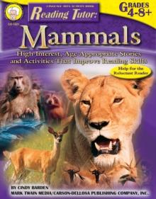 Reading Tutor, Grades 4 - 8 : Mammals