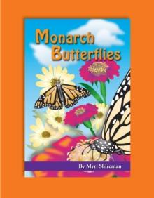 Monarch Butterflies : Reading Level 3