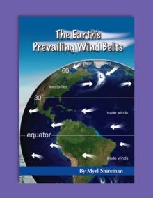 The Earth's Prevailing Wind Belts : Reading Level 5