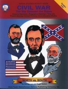 Civil War, Grades 5 - 8 : The WAR BETWEEN the STATES