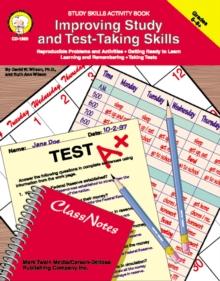 Improving Study and Test-Taking Skills, Grades 5 - 8