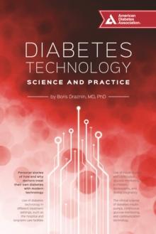 Diabetes Technology : Science and Practice