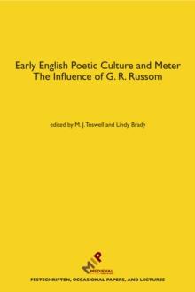 Early English Poetic Culture and Meter : The Influence of G. R. Russom