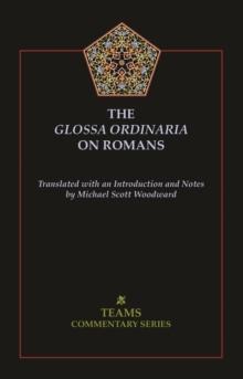 The Glossa Ordinaria on Romans