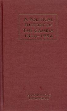 A Political History of the Gambia, 1816-1994