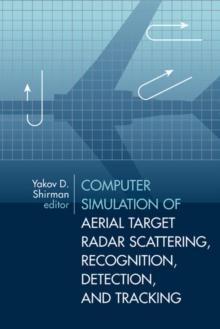 Computer Simulation of Aerial Target Radar Scattering, Recognition, Detection, and Tracking