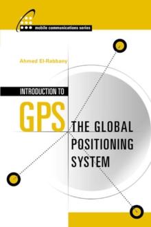 Introduction to GPS : The Global Positioning System