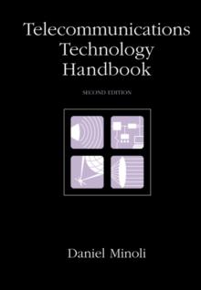 Telecommunications Technology Handbook, Second Edition