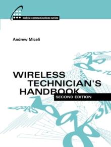 Wireless Technician's Handbook, Second Edition