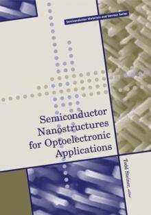 Semiconductor Nanostructures for Optoelectronic Applications