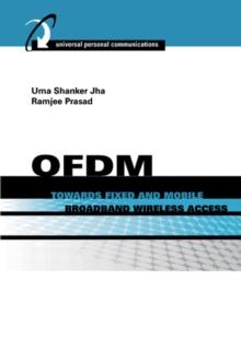 OFDM Towards Fixed and Mobile Broadband Wireless Access