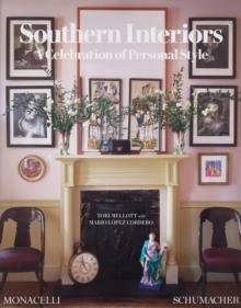 Southern Interiors : A Celebration of Personal Style [A Schumacher Interior Design Book]