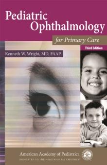 Pediatric Ophthalmology for Primary Care