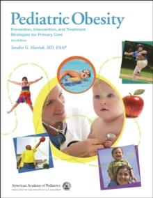 Pediatric Obesity: Prevention, Intervention, and Treatment Strategies for Primary Care