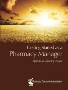 Getting Started as a Pharmacy Manager