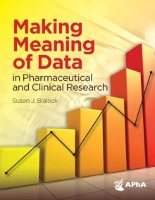 Making Meaning of Data in Pharmaceutical and Clinical Research