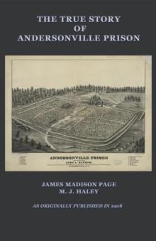 The True Story of Andersonville Prison