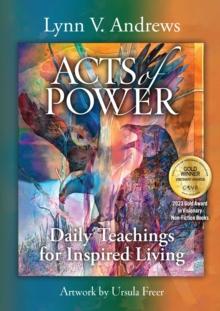 Acts of Power : Daily Teachings for Inspired Living