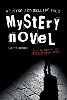 Writing and Selling Your Mystery Novel