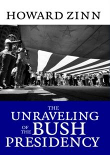 Unraveling of the Bush Presidency