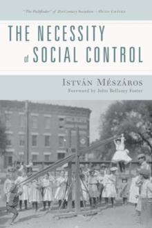 The Necessity of Social Control