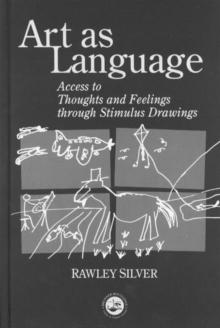 Art as Language : Access to Emotions and Cognitive Skills through Drawings